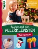 Artikelbild 1 des Artikels “TOPP Basteln mit den Allerkleinsten “