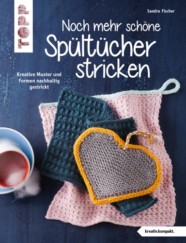 Artikelbild des Artikels “TOPP  Noch mehr schöne Spültücher stricken (kreativ.kompakt.) “