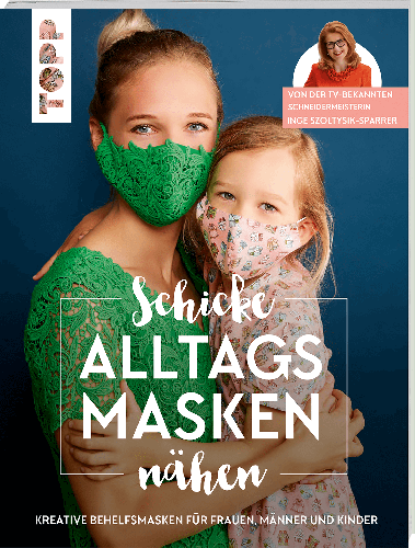 Artikelbild des Artikels “TOPP Schicke Alltagsmasken nähen “